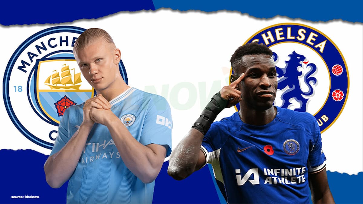Prediksi Manchester City vs Chelsea 5 Januari 2026